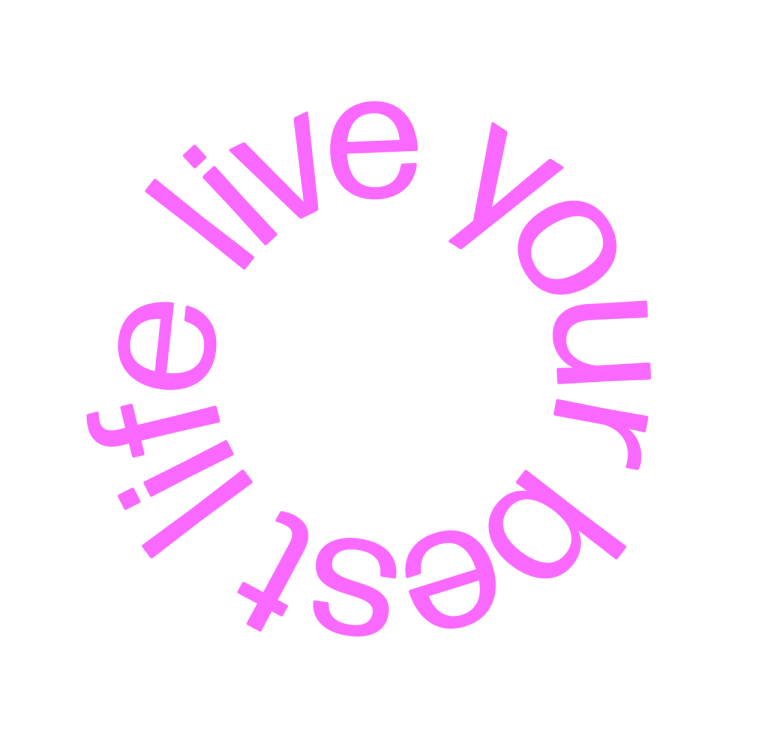 Live your best life